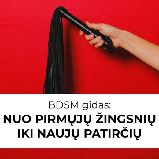BDSM gidas: nuo pirmųjų žingsnių iki naujų patirčių