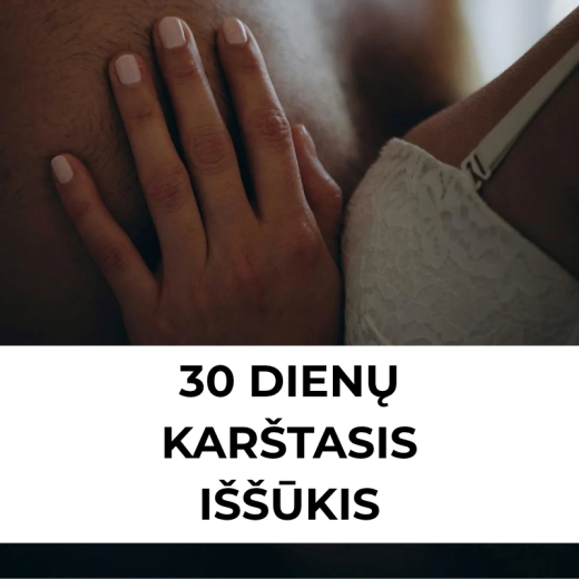 30 dienų karštasis iššūkis