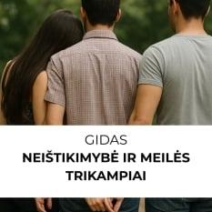 GIDAS: Neištikimybė ir meilės trikampiai